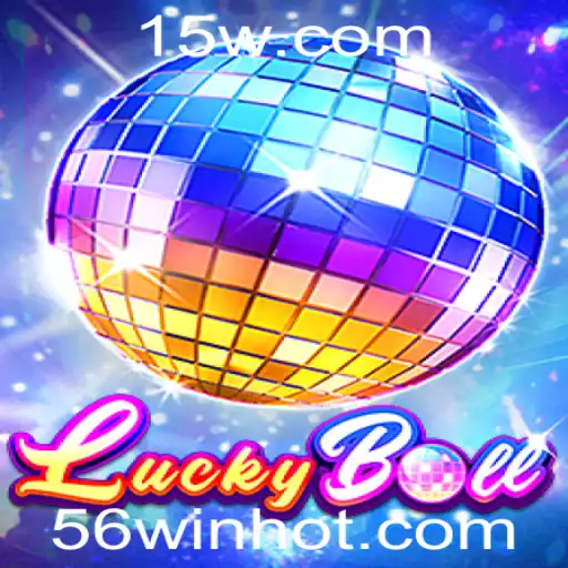 Descubra o Empolgante Mundo de LuckyBall e o Desafio 56 Win